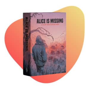 Alice is Missing ?