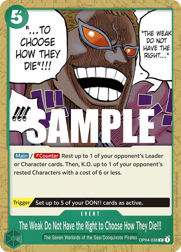 The Weak Do Not Have the Right to Choose How They Die!!! (OP04-038-C)